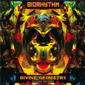 Biorhythm  - Divine Geometry mp3 album