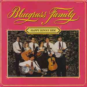 Bluegrass Family - Happy Sunny Side mp3 album