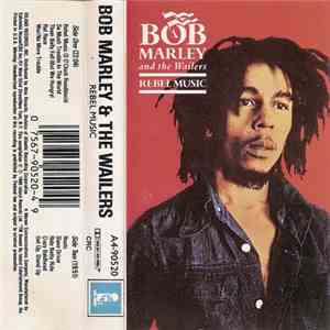 Bob Marley & The Wailers - Rebel Music mp3 album