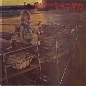 Bobby Brown  - The Enlightening Beam Of Axonda By Bobby Brown mp3 album