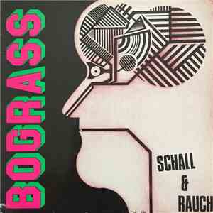 Bograss - Schall Und Rauch mp3 album