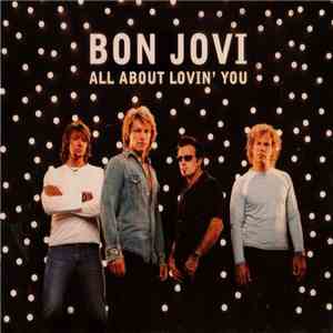 Bon Jovi - All About Lovin' You mp3 album