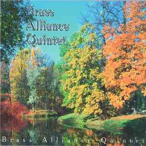 Brass Alliance Quintet - Brass Alliance Quintet mp3 album