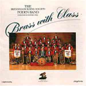 Britannia Building Society Foden Band - Brass With Class mp3 album