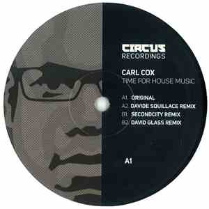 Carl Cox - Time For House Music mp3 album