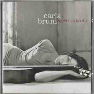 Carla Bruni - Quelqu'Un M'A Dit mp3 album