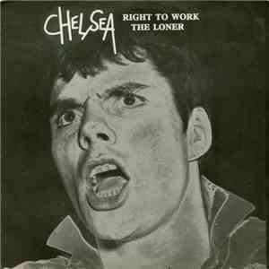 Chelsea  - Right To Work mp3 album