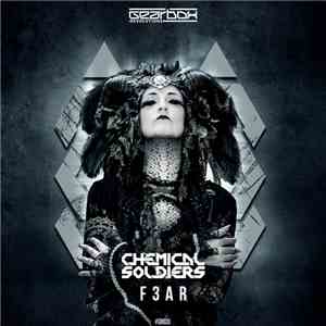 Chemical Soldiers  - F3AR mp3 album
