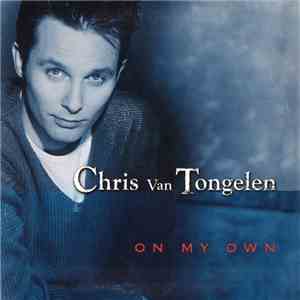 Chris Van Tongelen - On My Own mp3 album