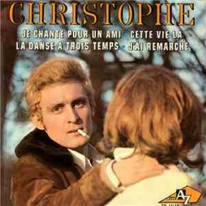 Christophe - Je Chante Pour Un Ami mp3 album
