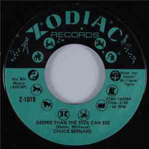 Chuck Bernard - Deeper Than The Eyes Can See / Turn Her Loose mp3 album