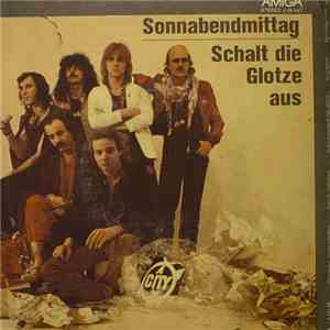 City  - Sonnabendmittag / Schalt Die Glotze Aus mp3 album