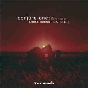 Conjure One Feat Kristy Thirsk - Ghost (Borderless Remix) mp3 album