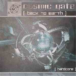 Cosmic Gate - Back To Earth / Hardcore mp3 album