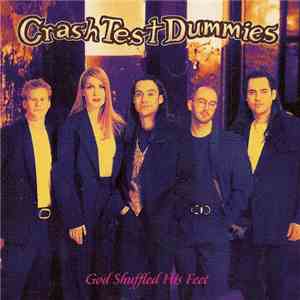 Crash Test Dummies - God Shuffled His Feet mp3 album
