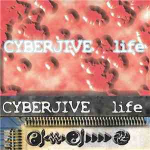 Cyberjive - Life mp3 album