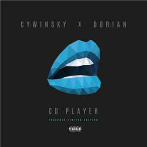 Cywinsky X Dorian  - CD Player mp3 album