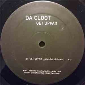 Da Cloot - Get Uppa!! mp3 album