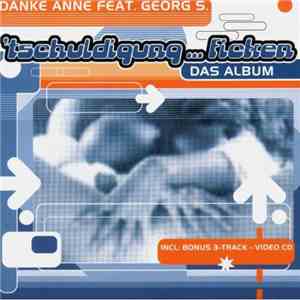 Danke Anne Feat. Georg S. - 'Tschuldigung...Ficken - Das Album mp3 album