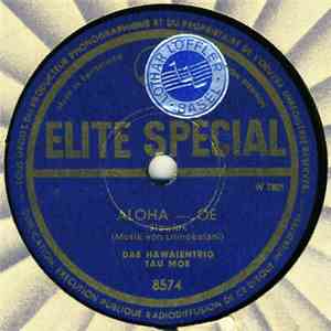 Das Hawaientrio Tau Moe - Aloha - Oe / Leise Rauscht Es Am Missouri mp3 album