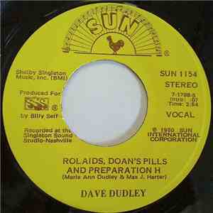 Dave Dudley - Rolaids, Doan's Pills And Preparation H / Maybe I Can mp3 album