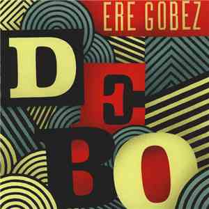 Debo Band - Ere Gobez mp3 album