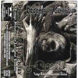 Decomposing Serenity - Vintage Melodies And Lacerated Tendons mp3 album
