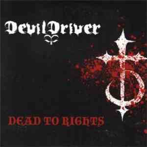 DevilDriver - Dead To Rights mp3 album