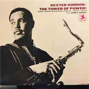 Dexter Gordon - Tower Of Power! mp3 album