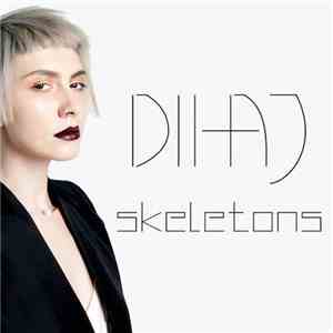 Dihaj  - Skeletons mp3 album