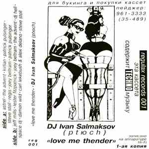 DJ Ivan Salmaksov - love me thender mp3 album