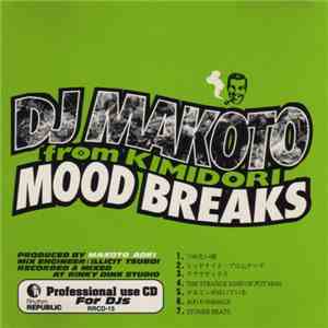 DJ Makoto - Mood Breaks mp3 album