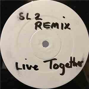 DJ Seduction - Live Together (SL2 Remix) mp3 album