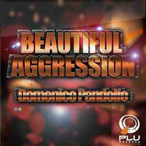Domenico Pandolfo - Beautiful Aggression mp3 album