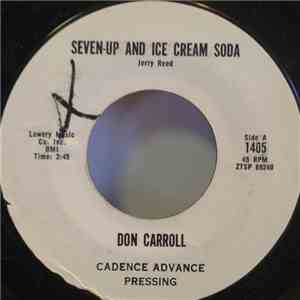 Don Carroll - Seven-Up And Ice Cream Soda mp3 album