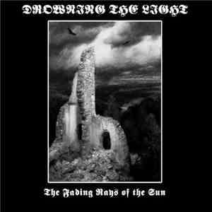 Drowning The Light - The Fading Rays Of The Sun mp3 album