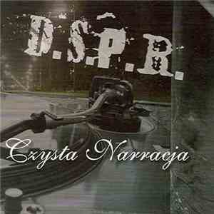 D.S.P.R. - Czysta Narracja mp3 album