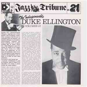 Duke Ellington - The Indispensable Duke Ellington Volumes 1/2 mp3 album