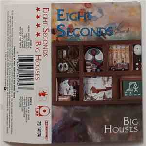 Eight Seconds - Big Houses mp3 album