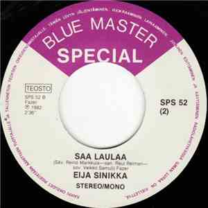 Eija Sinikka - Viikonloppu / Saa Laulaa mp3 album