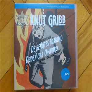 Eirik Ildahl, Gunnar Staalesen - Knut Gribb - De Hengtes Forbund • Døden Går Ombord mp3 album