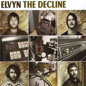 Elvyn - The Decline mp3 album