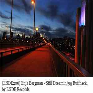 Enja Bergman - Still Dreamin / 95 Ruffneck mp3 album