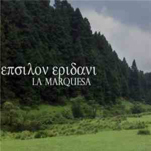 Epsilon Eridani - La Marquesa mp3 album