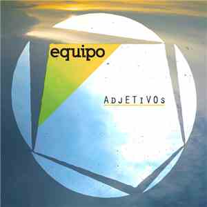 Equipo - Adjetivos mp3 album