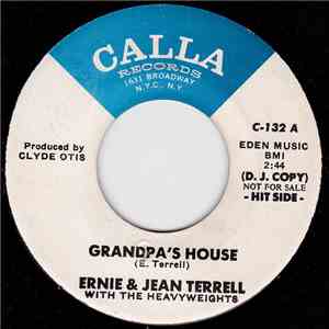 Ernie Terrell & Jean Terrell With The Heavyweights - Grandpa's House mp3 album