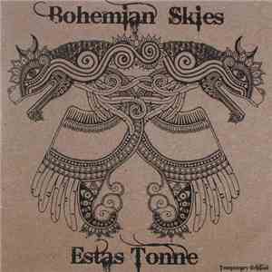 Estas Tonne - Bohemian Skies mp3 album