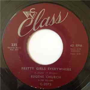 Eugene Church And The Fellows  - Pretty Girls Everywhere mp3 album