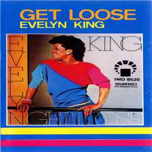 Evelyn King - Get Loose mp3 album