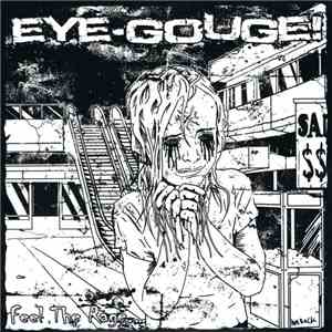 Eye-Gouge! - Feel The Rage mp3 album